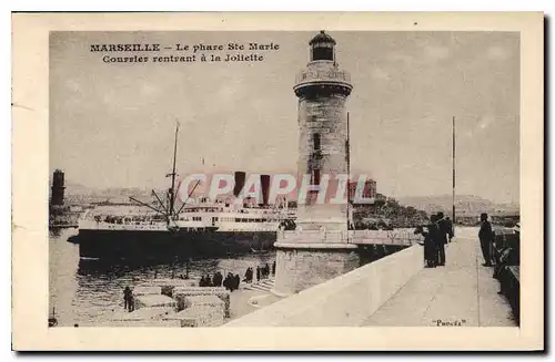 Ansichtskarte AK Marseille le Phare Ste Marie Courrier rentrant a la Joliette