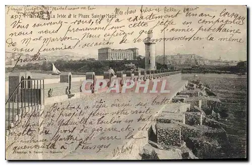 Cartes postales Marseille La Jetee et le Phare Sainte Marie