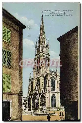 Ansichtskarte AK Nancy Basilique Saint Epvre et Statue Rene II Vue prise de la Rue Trouillet