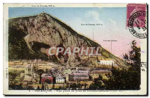 Cartes postales Briancon Vue prise de pres de Fontechristiane