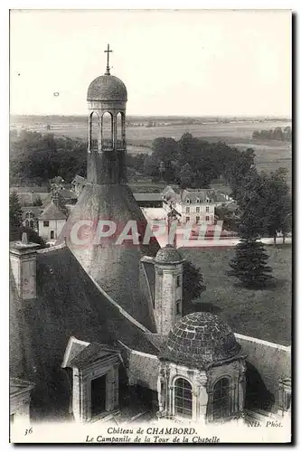 Ansichtskarte AK Chateau de Chambord Le Campanite de la Tour de la Chapelle