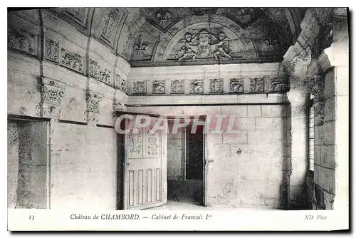 Ansichtskarte AK Chateau de Chambord Cabinet de Francois I