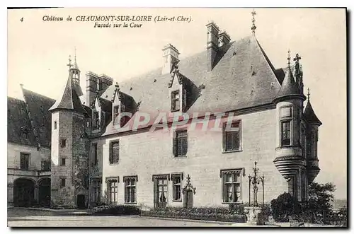 Cartes postales Chateau de Chaumont sur Loire Loir et Cher Facade sur la Cour