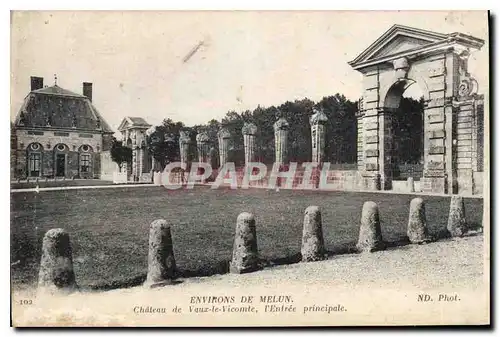 Cartes postales Environs de Melun Chateau de Vaux le Vicomte l'Entree principale