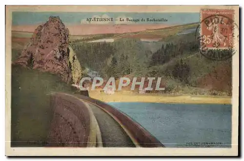 Cartes postales St Etienne Le Barrage de Rochetaillee