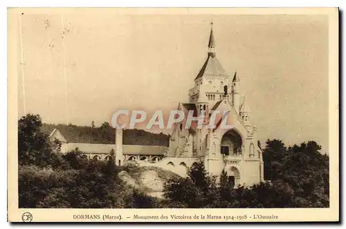 Cartes postales Dormans Marne Monument des Victoires de la Marne 1914 1918 L'Ossuaire