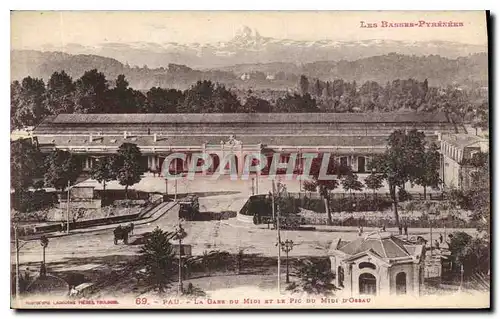 Ansichtskarte AK Pau La Gare du Midi et le Pic du Midi d'Ossau