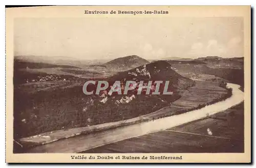 Cartes postales Environs de Besancon les Bains Vallee du Doubs et Ruines de Montferrand