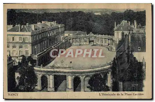 Ansichtskarte AK Nancy L'Hemicycle de la Place Carriere