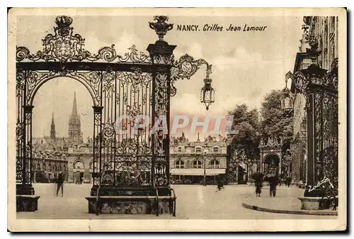 Cartes postales Nancy Grilles Jean Lamour