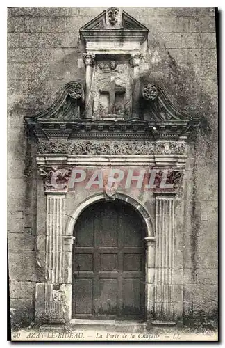 Cartes postales Azay le Rideau La Porte de la Chapelle