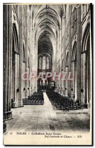 Cartes postales Tours Cathedrale Saint Galien Nef Centrale et Choeur