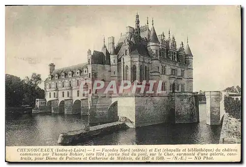 Cartes postales Chenonceaux Indre et Loire Facades Nord entree et est chapelle et bibliotheque