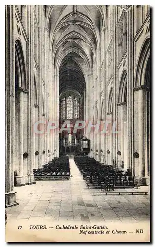 Cartes postales Tours Cathedrale Saint Gatien Nef centrale et Choeur