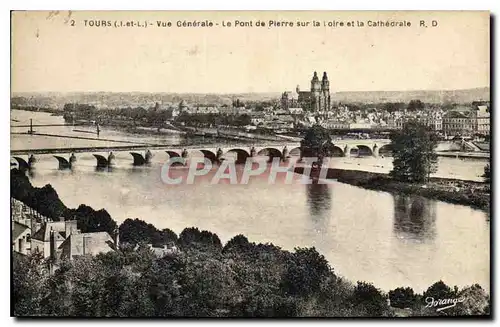 Ansichtskarte AK Tours Vue Generale Le Pont de Pierre sur la Loire et la cathedrale