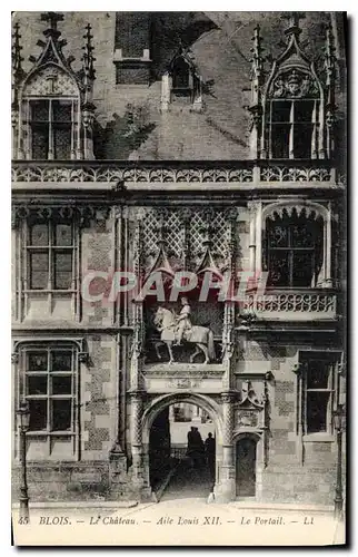 Cartes postales Blois Le Chateau Aile Louis XII Le Portail