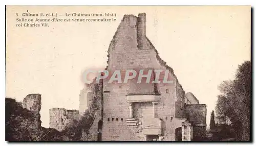 Ansichtskarte AK Chinon Le Chateau Salle ou Jeanne d'Arc est venue reconnaitre le roi Charles VII