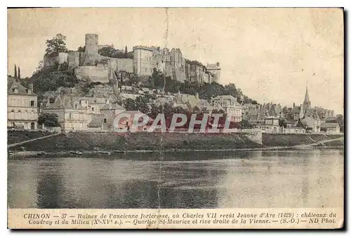 Ansichtskarte AK Chinon Ruines de l'ancienne fortresse ou Charles VII recut Jeanne d'Arc