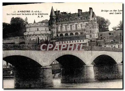 Ansichtskarte AK Amboise Le Pont sur la Loire et le Chateau