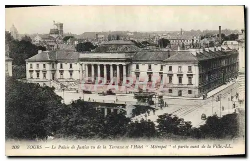 Cartes postales Tours Le Palais de Justice vu de la Terrasse et l'Hotel Metropol et partie ouest de la Ville