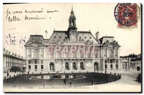 Ansichtskarte AK Tours Le Nouvel Hotel de Ville et la Rue Nationale