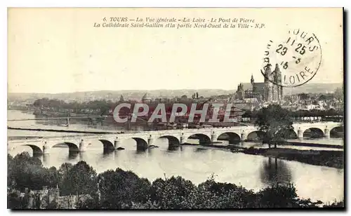 Cartes postales Tours La Vue generale La Loire Le Pont de Pierre