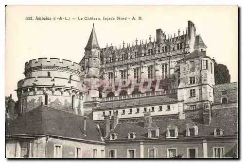 Ansichtskarte AK Amboise Le Chateau facade Nord