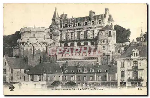 Cartes postales Indre et Loire Amboise Le Chateau