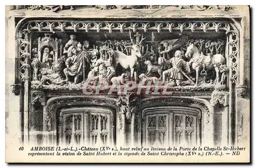 Cartes postales Amboise Chateau haut relief au linteau de la Porte de la Chapelle St Hubert