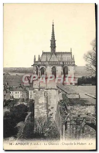 Ansichtskarte AK Amboise Le Chateau Chapelle St Hubert