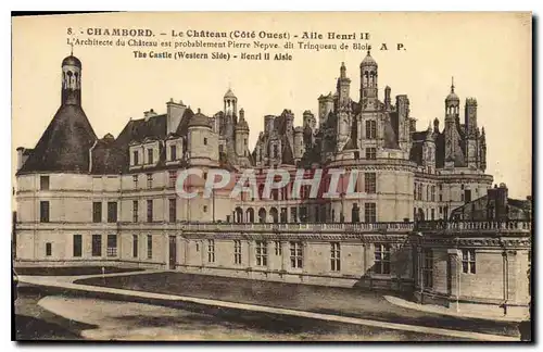 Ansichtskarte AK Chambord Le Chateau Cote Ouest Aile Henri II