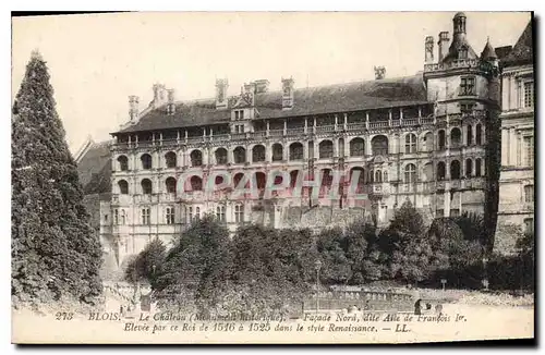 Cartes postales Blois Le Chateau Monument historique Facade Nord dite Aile de Francois