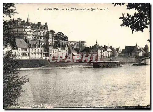 Cartes postales Amboise Le Chateau et le Quai