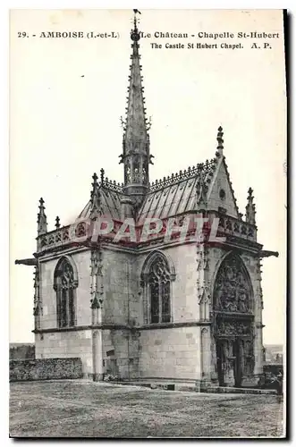 Ansichtskarte AK Amboise Le Chateau Chapelle St Hubert