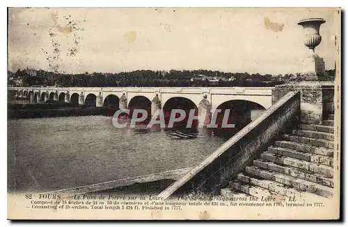 Cartes postales Tours Le Pont de Pierre sur la Loire