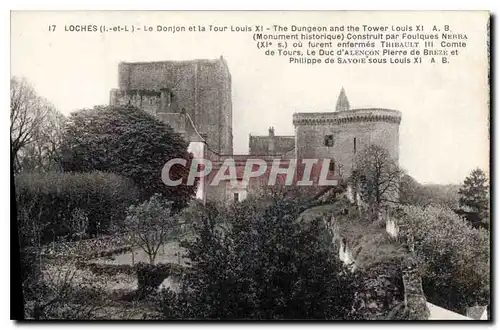 Cartes postales Loches Le Donjon et la Tour Louis XI