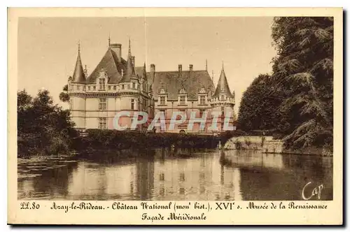 Ansichtskarte AK Azay le Rideau Chateau National Mon Hist XVI Musee de la Renaissance Facade Meridionale