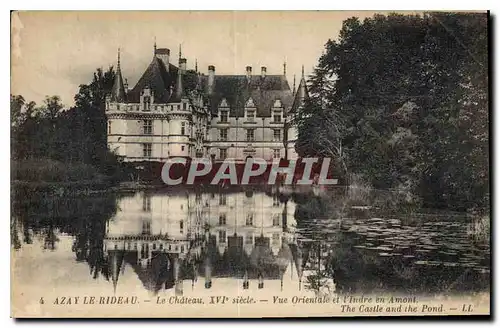 Ansichtskarte AK Azay le Rideau Le Chateau XVI siecle Vue Orientale et l'Indre en Amont