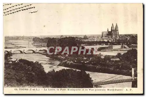 Ansichtskarte AK Tours L et L La Loire Le Pont Bonaparte et la Vue generale Nord Ouest