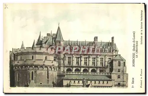 Cartes postales Amboise Indre & Loire Le Chateau