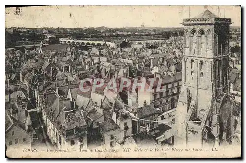 Cartes postales Tours Vue generale Tour de Charlemagne XII siecle et le Pont de Pierre sur Loire