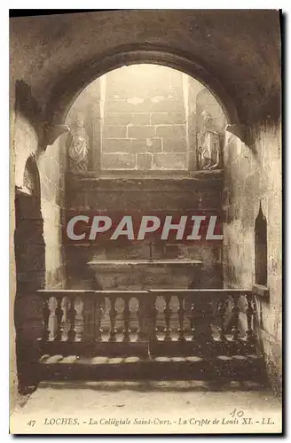 Ansichtskarte AK Loches La Collegiale Saint Ours La Crypte de Louis XI