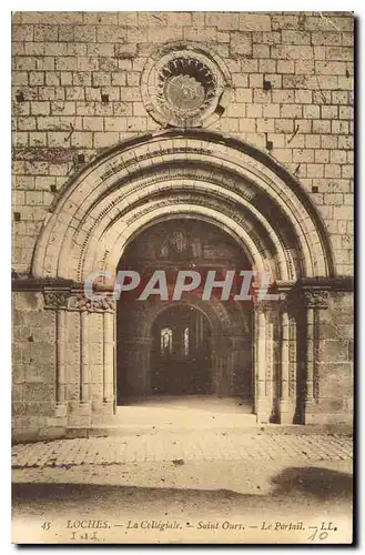 Cartes postales Loches La Collegiale Saint Ours Le Portail