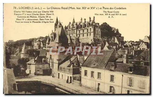 Ansichtskarte AK Loches L et L Le Chateau Royal Mon Hist XII et XV et porte des Cordeliers