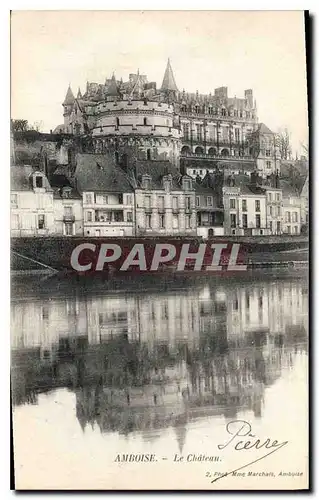 Cartes postales Amboise Le Chateau