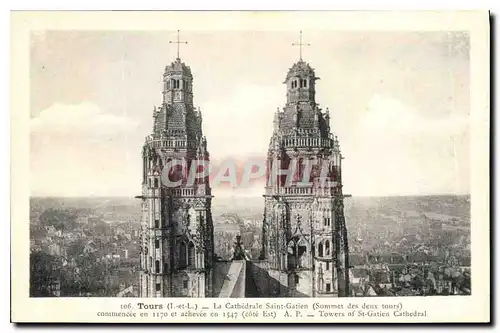 Cartes postales Tours L et L La Cathedrale Saint Gatien Sommet des deux Tours