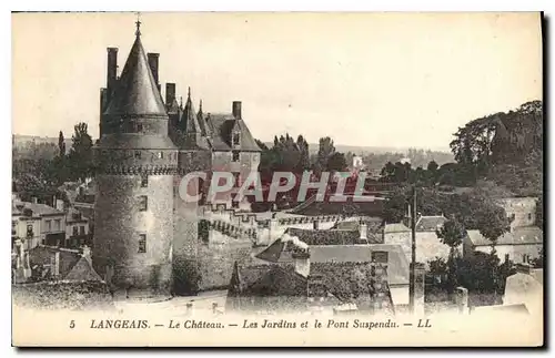 Cartes postales Langeais Le Chateau Les Jardins et le Pont Suspendu