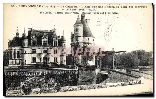 Ansichtskarte AK Chenonceau L et L Le Chateau L'Aile Thomas Bohler la Tour des Marques et le Pont Levis