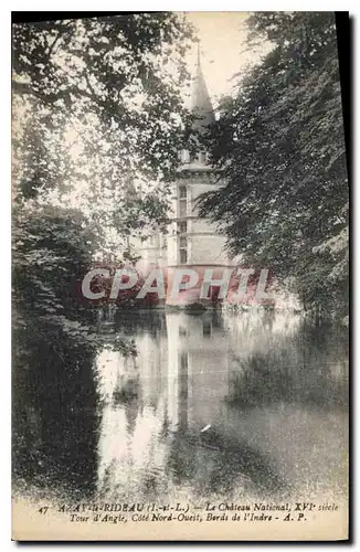 Cartes postales Azay le Rideau I et L le chateau National XVI siecle Tour d'Angle Cote Nord Ouest Bords de l'Ind