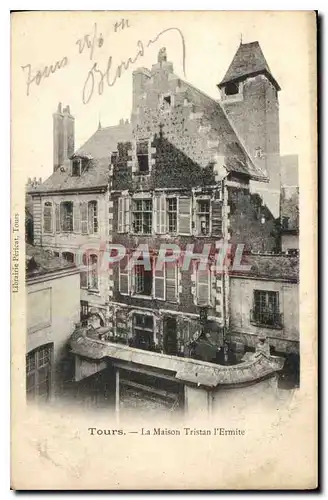 Cartes postales Tours la Maison Tristan l'Ermite